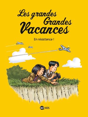cover image of Les grandes grandes vacances, Tome 04